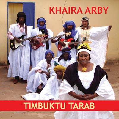 KHAIRA ARBY - Timbuktu Tarab ((CD))