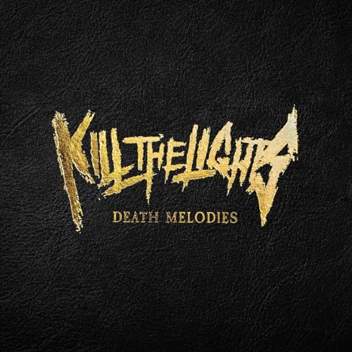 Kill The Lights - Death Melodies ((CD))