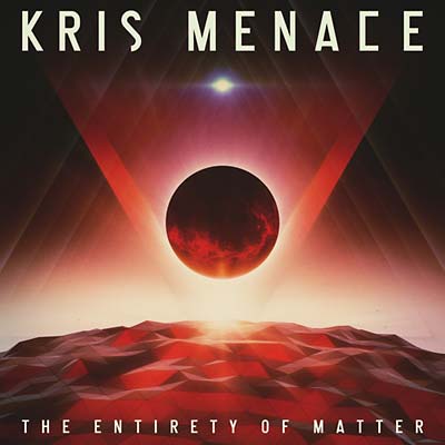KRIS MENACE - The Entirety of Matter ((CD))