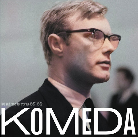 Krzysztof Komeda - Live And Radio Recordings 1957-1962 ((Vinyl))