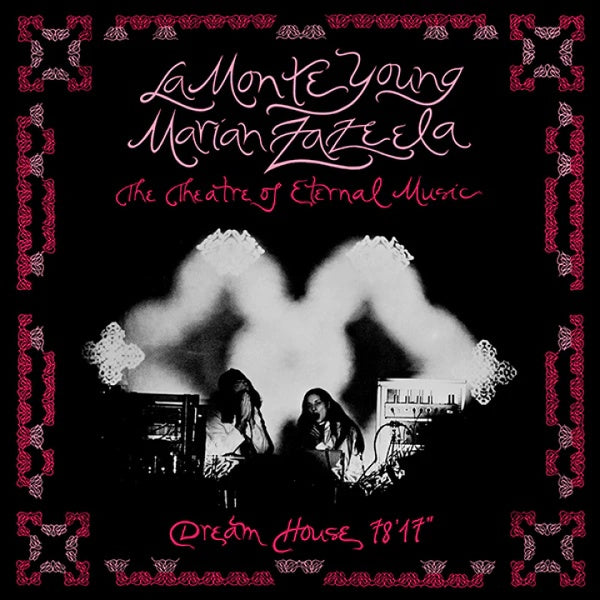 LA MONTE YOUNG/MARIAN ZAZEELA - Dream House 78'17 ((CD))