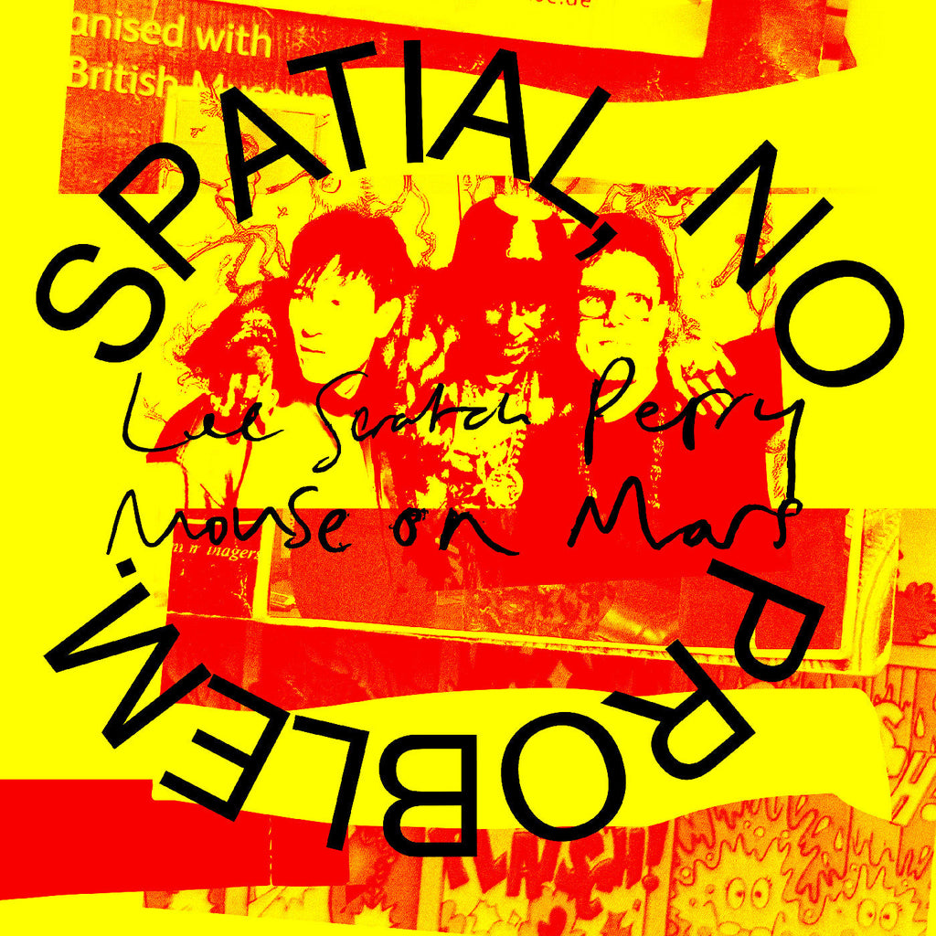 Lee 'Scratch' & Mouse On Mars Perry - Spatial, No Problem. ((CD))