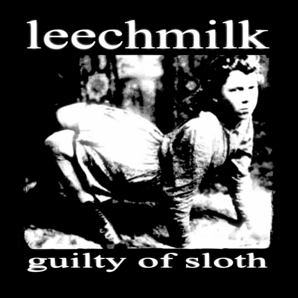 Leechmilk/Sofa King Killer - Guilty Of Sloth ((CD))