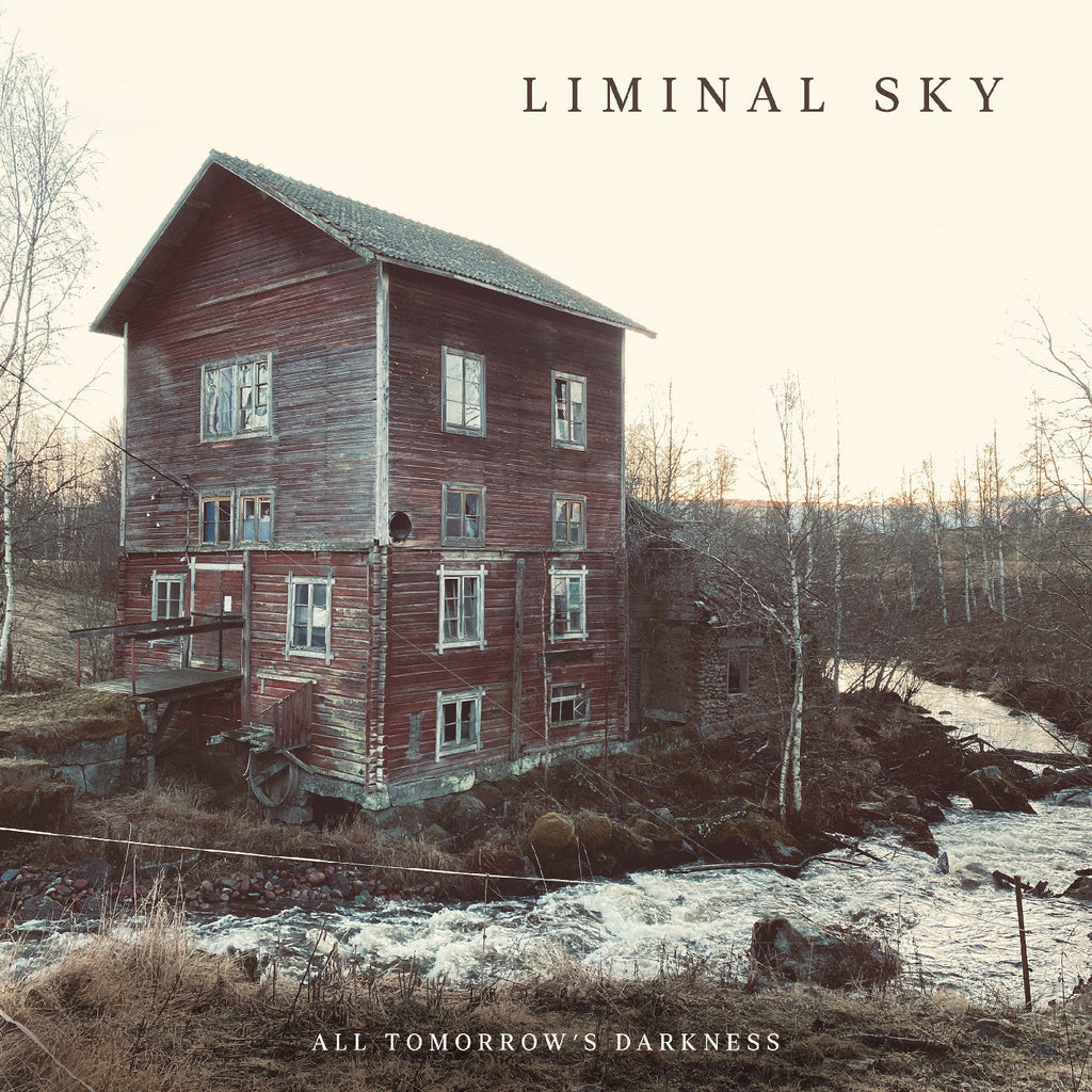Liminal Sky - All Tomorrow'S Darkness ((CD))