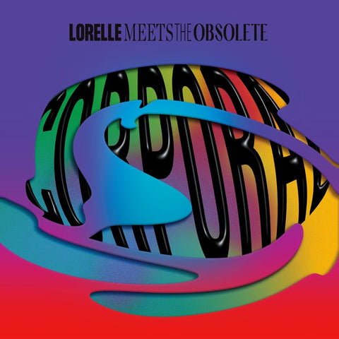 LORELLE MEETS THE OBSOLETE - Corporal [Lp] ((Vinyl))