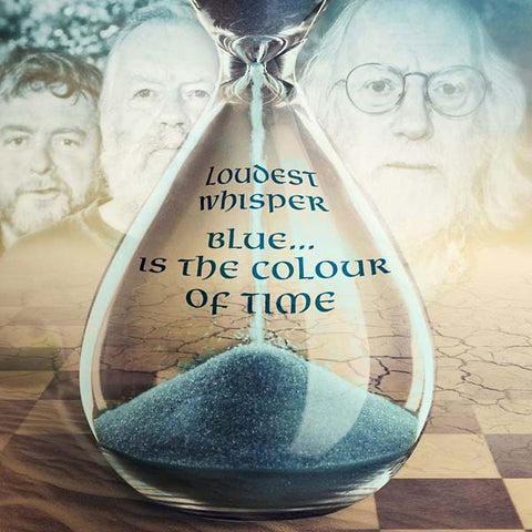 LOUDEST WHISPER - Blue... Is the Colour of Time ((CD))
