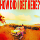 Louis Tomlinson - How Did I Get Here? [Clear LP] ((Vinyl))