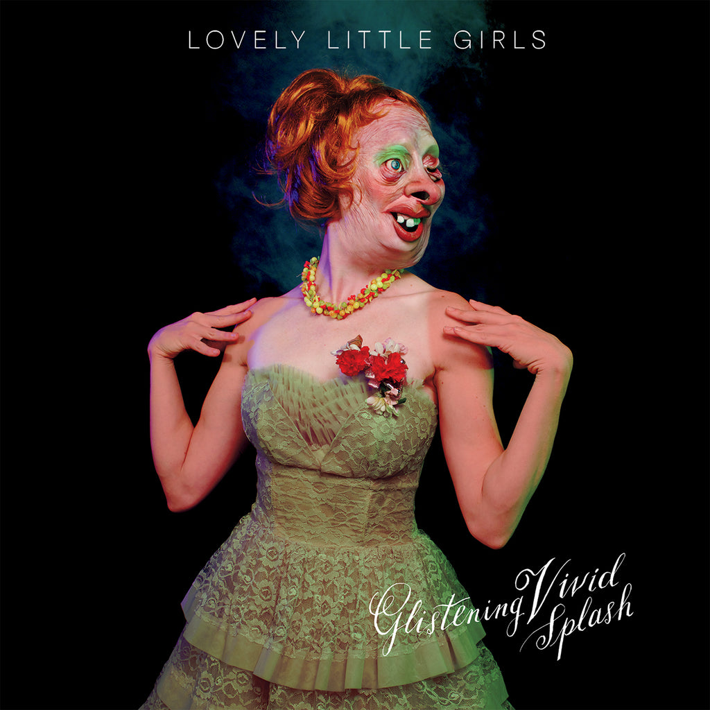 Lovely Little Girls - Glistening Vivid Splash ((Vinyl))