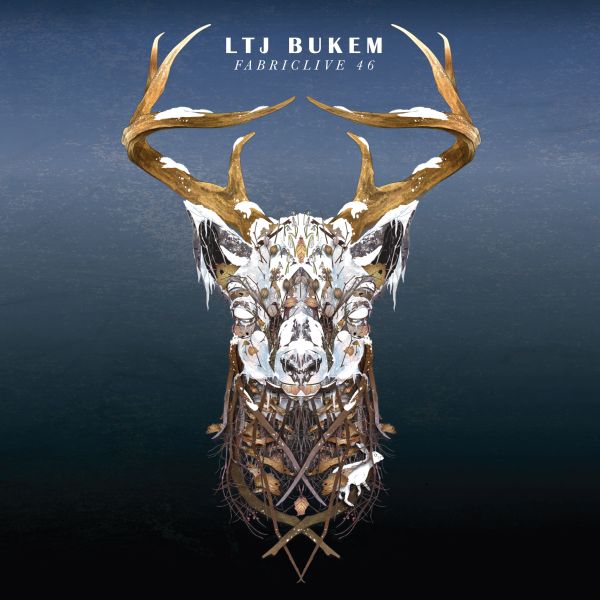 ltj Bukem - Fabriclive 46 : ((CD))