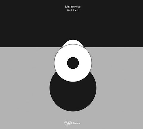 LUIGI ARCHETTI - Null IV-VII ((CD))