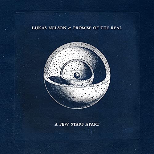 Lukas Nelson & Promise Of The Real - A Few Stars Apart [Black w/ White Splatter LP] ((Vinyl))