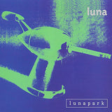 Luna - Lunapark (Deluxe Edition) (())