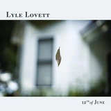 Lyle Lovett - 12th Of June (Limited Edition, Black Ice Colored Vinyl) ((Vinyl))