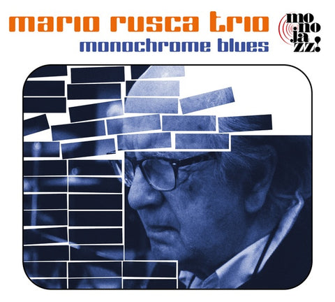 MARIO RUSCA TRIO - Monochrome Blues ((CD))