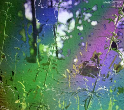 MARK MCGUIRE - Get Lost ((CD))