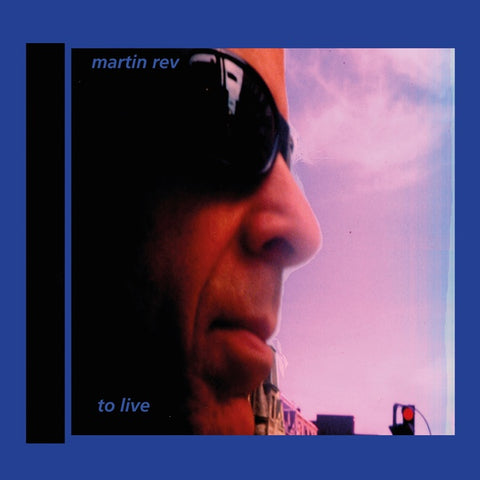 MARTIN REV - To Live ((CD))