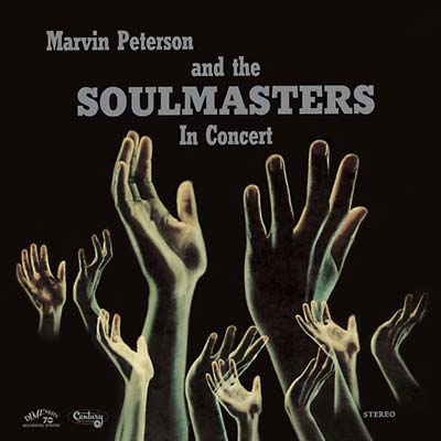 MARVIN PETERSON & THE SOULMASTERS - In Concert ((CD))