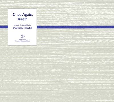 MATTHEW HAWTIN - Once Again, Again ((CD))