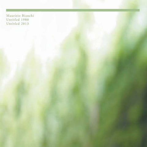 MAURIZIO BIANCHI - Untitled 1980/Untitled 2013 ((CD))