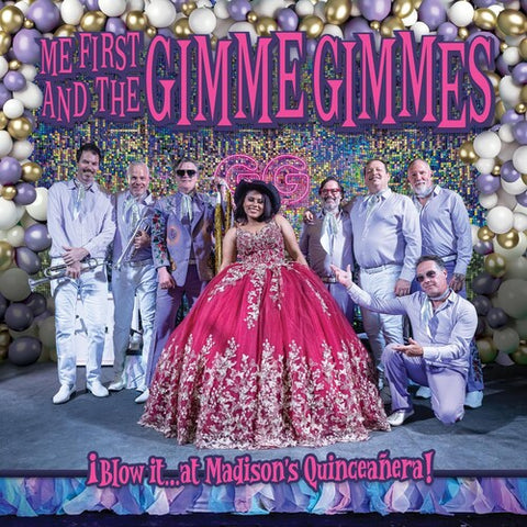 Me First And The Gimme Gimmes - Blow It At Madison's Quinceanera! ((Vinyl))