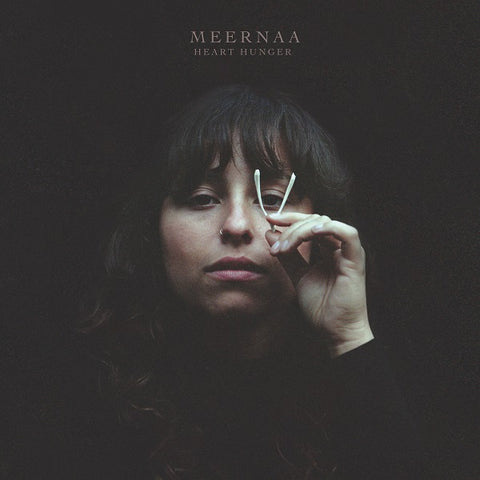 Meernaa - Heart Hunger ((Vinyl))