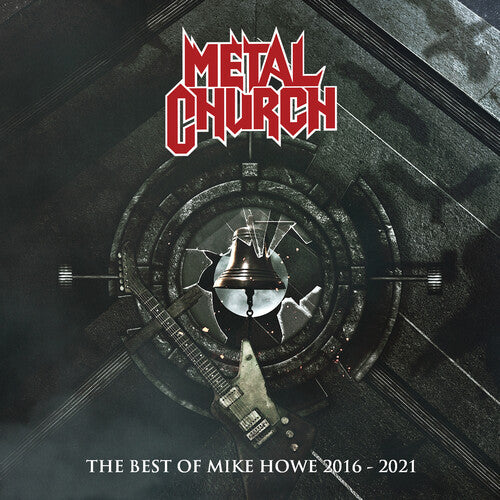 Metal Church - The Best of Mike Howe 2016-2021 (Bonus Track) ((CD))