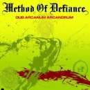 Method Of Defiance - Dub Arcanum Arcandrum ((CD))