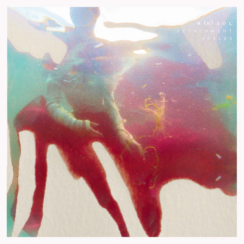 Mhaol - Attachment Styles ((Vinyl))