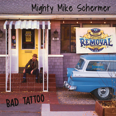 Mighty Mike Schermer - Bad Tattoo ((CD))