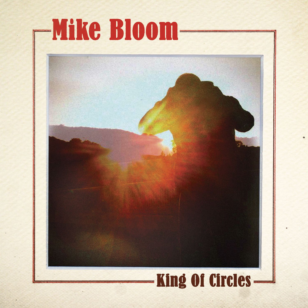 Mike Bloom - King of Circles ((Vinyl))