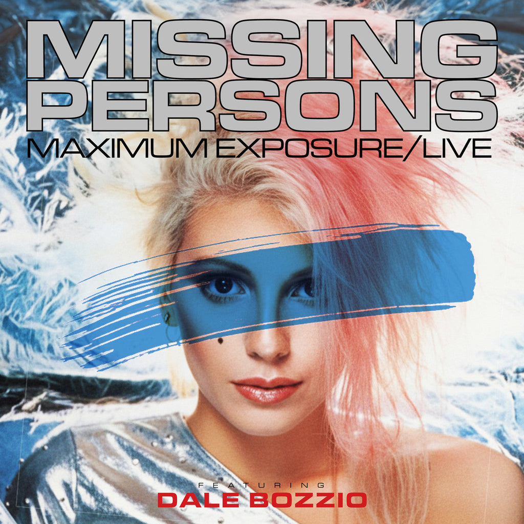 Missing Persons Featuring Dale Bozzio - Maximum Exposure/Live ((CD))