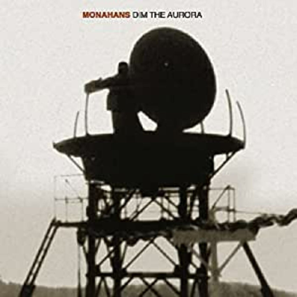 Monahans - Dim the Aurora ((CD))