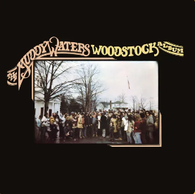 Muddy Waters - Muddy Waters Woodstock Album (RSD 4.22.23) ((Vinyl))