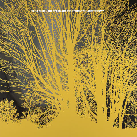 Nada Surf - The Stars Are Indifferent To Astronomy ((CD))