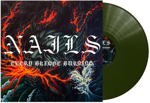 Nails - Every Bridge Burning (Forest Green Colored Vinyl) ((Vinyl))