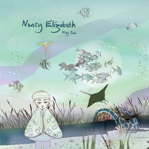 Nancy Elizabeth - Hey Son - 7" ((Vinyl))