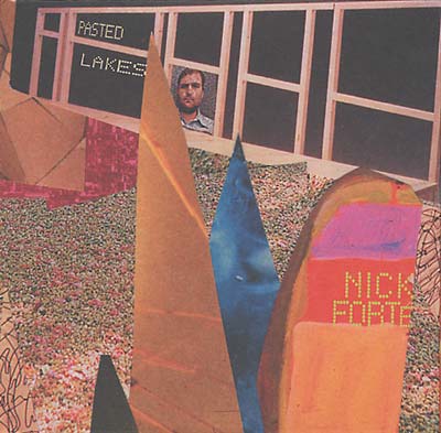 NICK FORTE - Pasted Lakes ((CD))