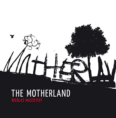NICOLAS MASSEYEFF - The Motherland ((CD))