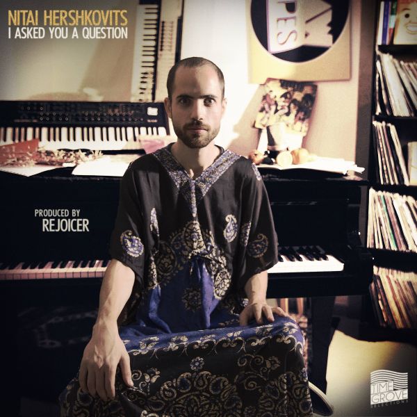 Nitai Hershkovits - I Asked You A Question ((Vinyl))