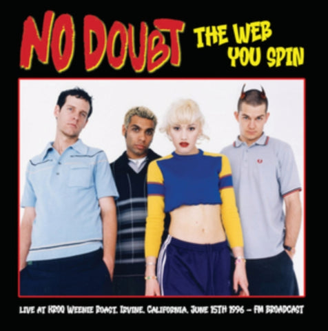 No Doubt - The Web You Spin: Irvine California 1996 [Import] ((Vinyl))