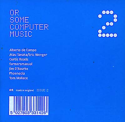 OR SOME COMPUTER MUSIC - Issue 2 ((CD))