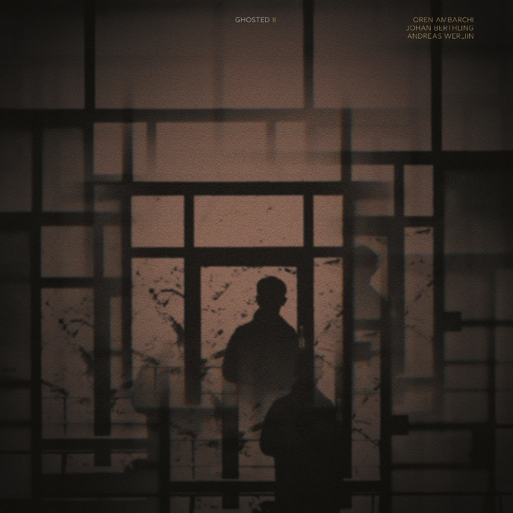Oren / Johan Berthling / Andreas Werliin Ambarchi - Ghosted Iii ((Vinyl))