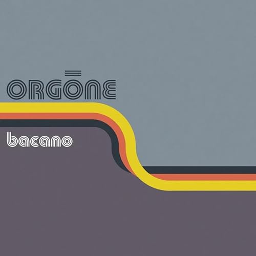Orgone - Bacano (Rsd) Orange ((Vinyl))
