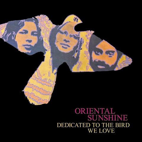 ORIENTAL SUNSHINE - Dedicated To The Bird We Love ((CD))