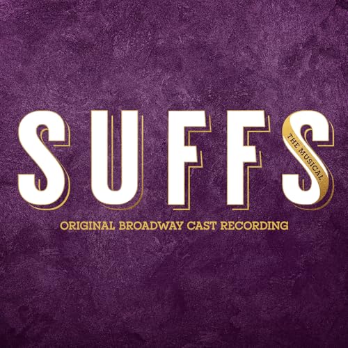 Original Broadway Cast of Suffs - Suffs (Original Broadway Cast Recording) ((CD))