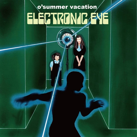 O'Summer Vacation - Electronic Eye ((Vinyl))