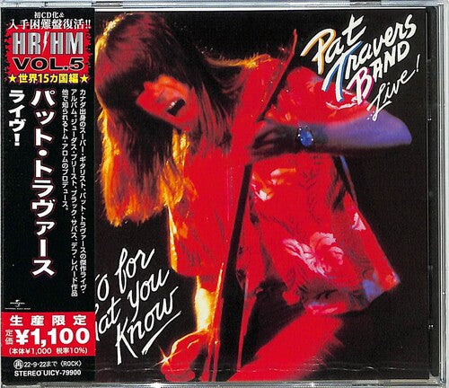Pat Travers - Pat Travers Band...Live! Go For What You Know (Reissue, Japan) [Import] ((CD))