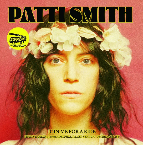 Patti Smith - Join Me For A Ride: Penn's Landing, Philadelphia, Pa, Sep 5th 1977 - FM Broadcast (Pink Vinyl) ((Vinyl))