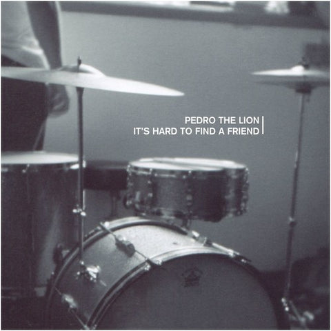 Pedro the Lion - It's Hard To Find A Friend ((Vinyl))