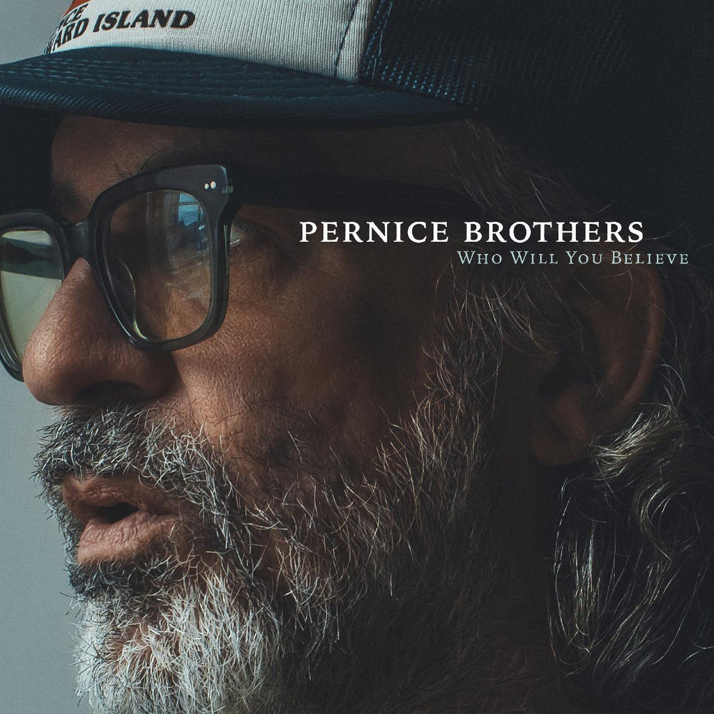 Pernice Brothers - Who Will You Believe (Indie Exclusive Clear Vinyl) ((Vinyl))
